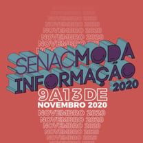 Senac Moda Informação 2020 acontece até o dia 13 de novembro em formato online e gratuito