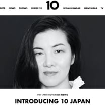 英「10 マガジン」が日本版を創刊、編集長に元ヴォーグ・ジャパンの増田さをりが就任